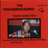 Houserockers - Have Some Fun '1992