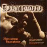 Mississippi Saxophone - Harmonicana '2010