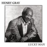 Henry Gray - Lucky Man '1990