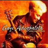Gaye Adegbalola - Bitter Sweet Blues '1999
