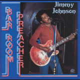 Jimmy Johnson - Bar Room Preacher '1985