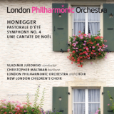 London Philharmonic Orchestra & Choir, Vladimir Jurowski - Honegger - Pastorale D'ete; Symphony No.4; Une Cantate De Noel '2011