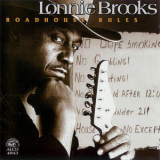Lonnie Brooks - Roadhouse Rules '1996