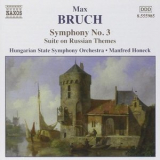 Manfred Honeck - Hungarian State Orchestra - Max Bruch - Symphony Nr. 3 & Suite On Russian Themes '1987