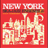 New York Ska-jazz Ensemble - Step Forward '2008