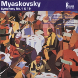 Rozhdestvensky, Sergeyev - Myaskovsky - Symphonies 1 And 19 '1993