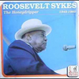 Roosevelt Sykes - The Honeydripper:  1945 - 1960 '1991