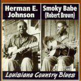 Smoky Babe & Herman E. Johnson - Louisiana Country Blues '1996