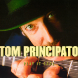 Tom Principato - Play It Cool '2001