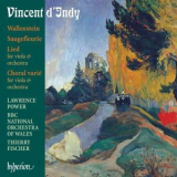 Bbc National Orchestra Of Wales - Thierry Fischer - Vincent D'indy - Wallenstein, Choral Varie, Saugefleurie, Lied '2009