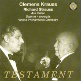Clemens Krauss Cond Vpo; Goltz, Patzak, Kenney, Braun - R. Strauss: Aus Italien; Salome, Excerpts '1953