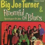 Big Joe Turner & Roomful Of Blues - Blues Train '1983