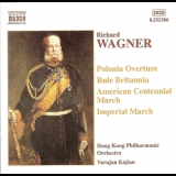 Hong Kong Philharmonic Orchestra, Varujan Kojian - Wagner. Marches & Overtures '1983