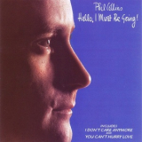 Phil Collins - Hello, I Must Be Going! '1982