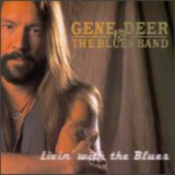 Gene Deer - Livin' With The Blues '1998