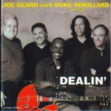 Joe Beard With Duke Robillerd & Friends - Dealin' '2000