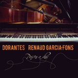 Dorantes & Renaud Garcia-Fons - Paseo A Dos '2015