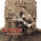 Kevin Mark - Rolling The Dice '2003
