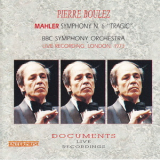 Bbc Symphony Orchestra - Pierre Boulez - Mahler - Symphonie Nr.6 '1995