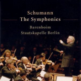 Barenboim, Staatskapelle Berlin - Schumann, The Symphonies '2003