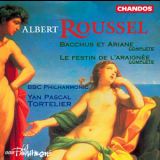 Roussel - Bacchus Et Ariane - Le Festin De L'araignee (bbc Philharmonic, Tortelier) '1996