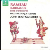 English Baroque Soloists, Gardiner - Jean-philippe Rameau - Dardanus '1982