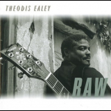 Theodis Ealey - Raw '1998