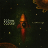 Waves Under Water - All Of Your Light '2011