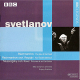 Rachmaninov & Mussorgsky - Svetlanov. BBCSO '2009