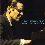 The Bill Evans Trio - Live In Switzerland 1975 '2005