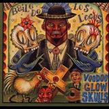 Voodoo Glow Skulls - Baile De Los Locos '1997