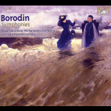 Royal Stockholm Philharmonic Orchestra, Gennady Rozhdestvensky - Borodin - Symphonies 1 In E Flat Major & 3 In A Minor '1994