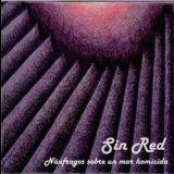 Sin Red - Náufragos Sobre un Mar Homicida '2013