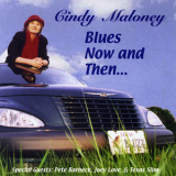 Cindy Maloney - Blues Now And Then '2003