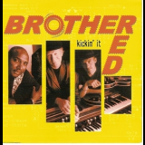 Brother Red - Kickin' It '2002