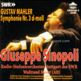 Sinopoli - Mahler - Symphony No, 3 / Sinopoli, Stuttgart Radio Symphony Orchestra & Choi... '2010