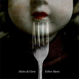 Mains De Givre - Esther Marie '2010