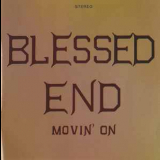 Blessed End - Movin' On '1971