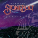 Stonebolt - Regeneration: The Best Of Stonebolt '1999