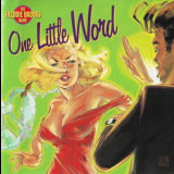 Freddy Brooks Band - One Little Word '1999