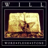 Will - Word - Flesh - Stone '1992
