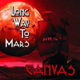Canvas - Long Way To Mars '2013