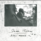 Jesse Thomas - Blues Moved In '1993