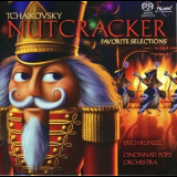 Erich Kunzel & The Cincinnati Pops Orchestra - Tchaikovsky: Nutcracker - Selections From The Ballet '2007