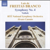Alvaro Cassuto - Freitas Branco – Symphony No. 1 – Cassuto '2008
