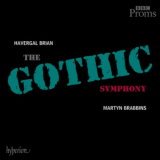 BBC National Orchestra Of Wales, BBC Concert Orchestra, Martyn Brabbins - Brian - Symphony No 1 In D Minor, 'the Gothic' '2011