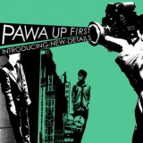 Pawa Up First - Introducing New Details '2006