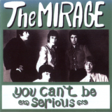 Mirage - You Can't Be Serious '1969