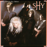 Shy - Excess All Areas '1987