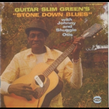 Guitar Slim Green - Stone Down Blues '2015